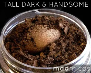 Tall Dark & Handsome Brown Mica